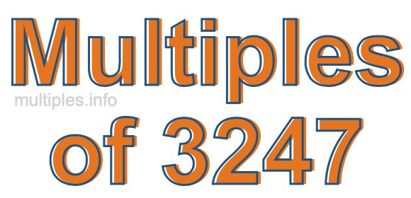 Multiples of 3247