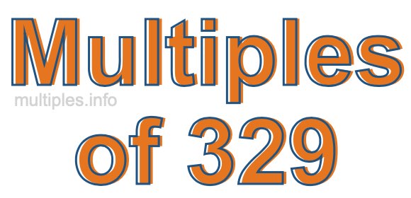 Multiples of 329