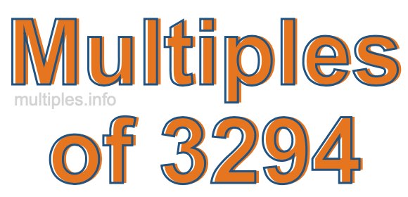 Multiples of 3294