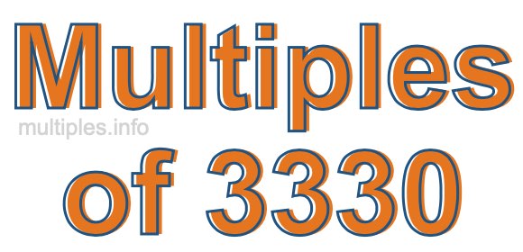 Multiples of 3330