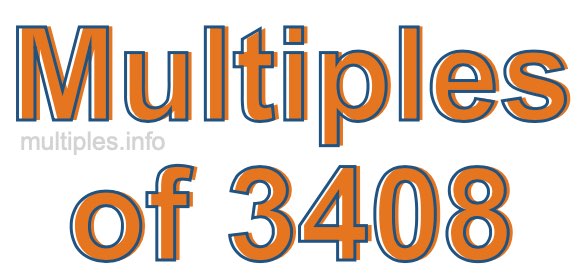 Multiples of 3408