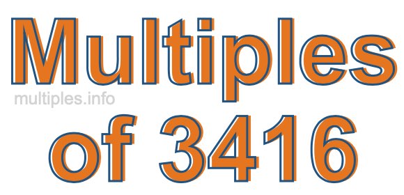 Multiples of 3416
