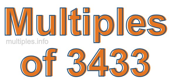 Multiples of 3433