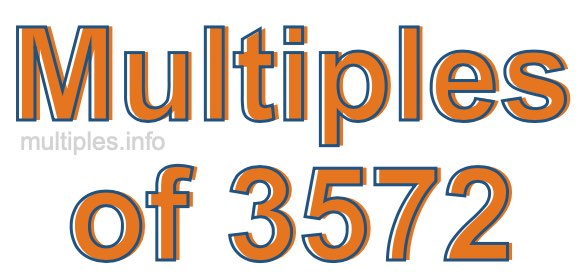Multiples of 3572