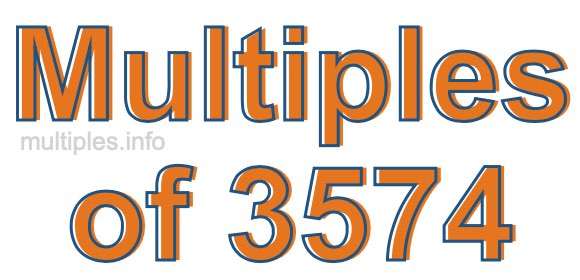 Multiples of 3574