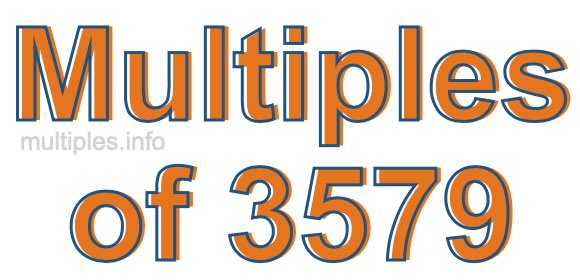 Multiples of 3579
