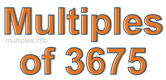 Multiples of 3675
