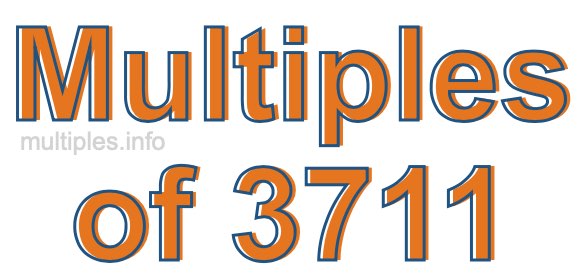 Multiples of 3711