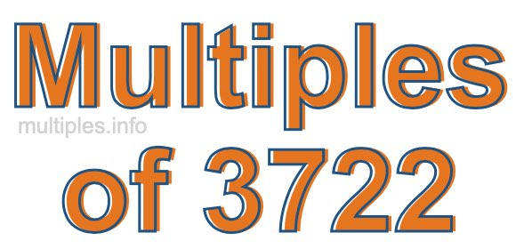 Multiples of 3722