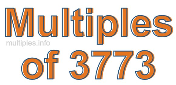 Multiples of 3773