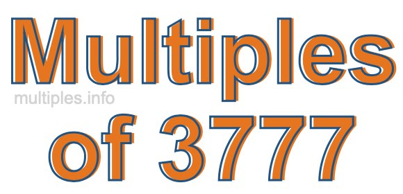 Multiples of 3777