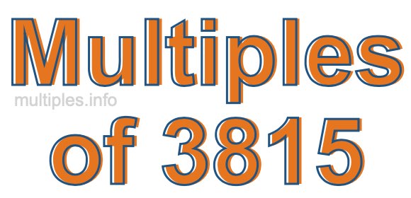 Multiples of 3815