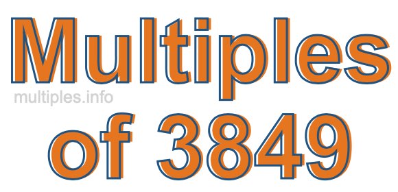 Multiples of 3849