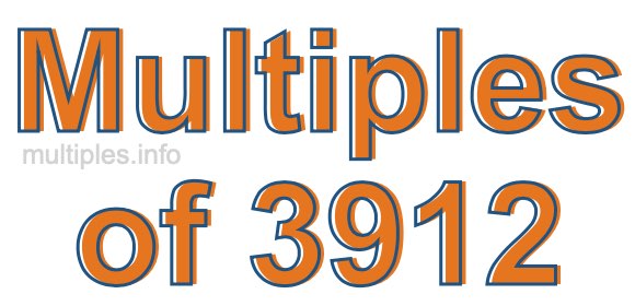 Multiples of 3912
