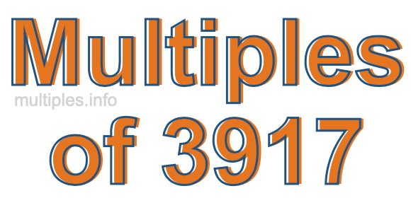 Multiples of 3917