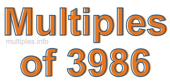 Multiples of 3986