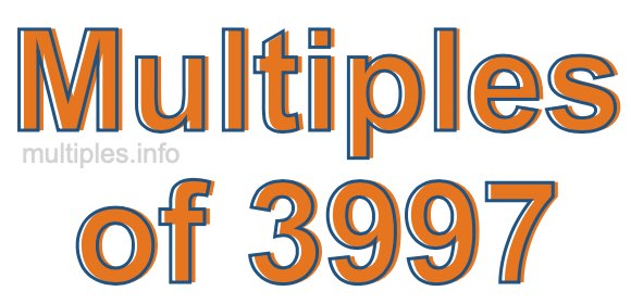 Multiples of 3997
