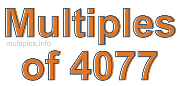 Multiples of 4077