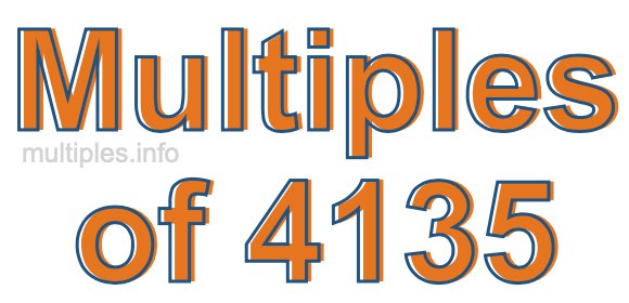 Multiples of 4135 Multiples of 4135