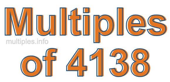 Multiples of 4138 Multiples of 4138