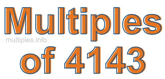 Multiples of 4143