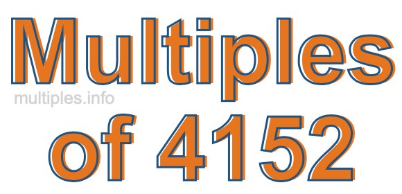 Multiples of 4152