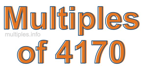 Multiples of 4170 Multiples of 4170