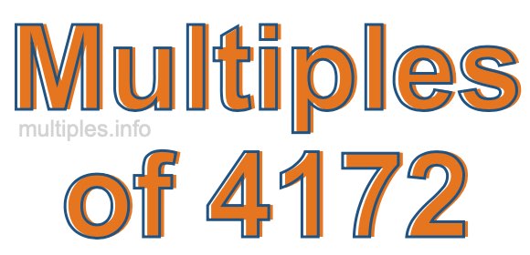 Multiples of 4172 Multiples of 4172