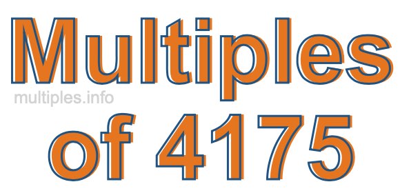 Multiples of 4175 Multiples of 4175