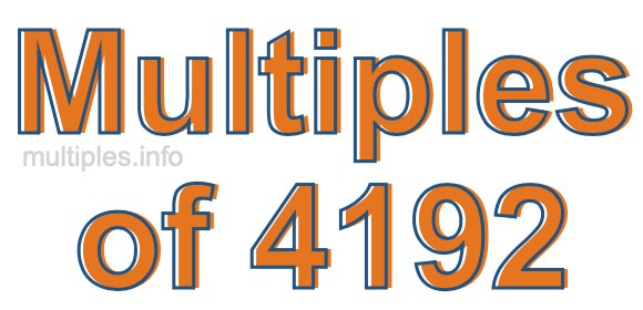 Multiples of 4192