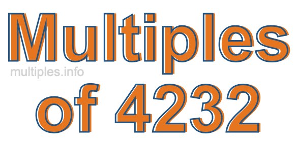 Multiples of 4232