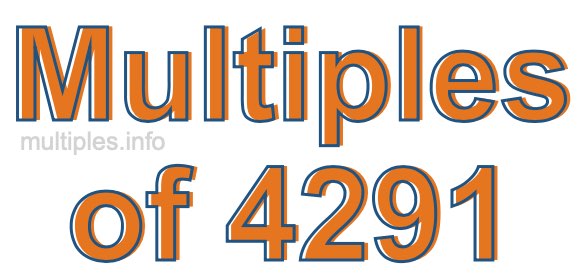 Multiples of 4291
