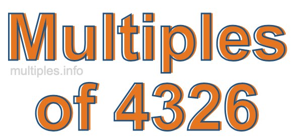 Multiples of 4326 Multiples of 4326