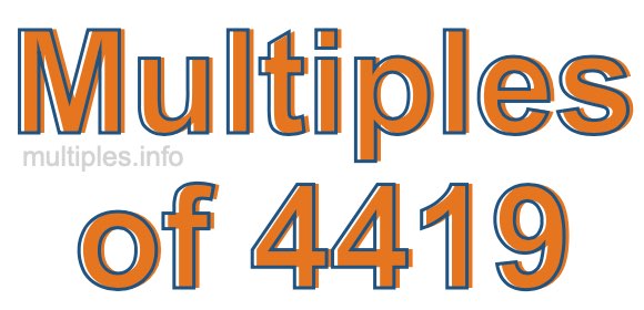Multiples of 4419