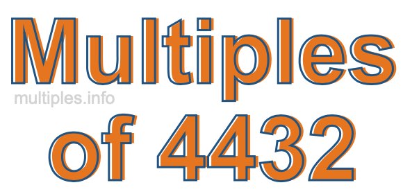 Multiples of 4432