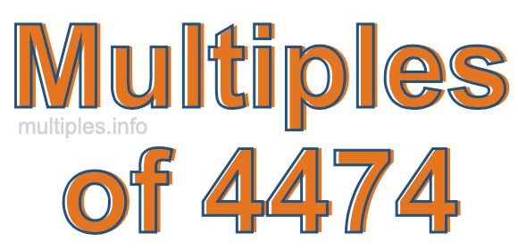Multiples of 4474