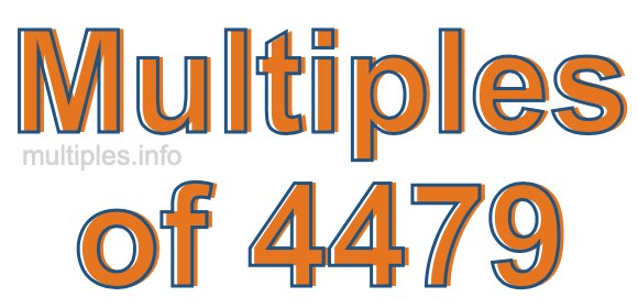 Multiples of 4479 Multiples of 4479