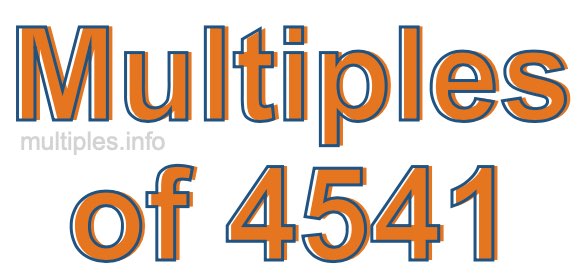 Multiples of 4541 Multiples of 4541