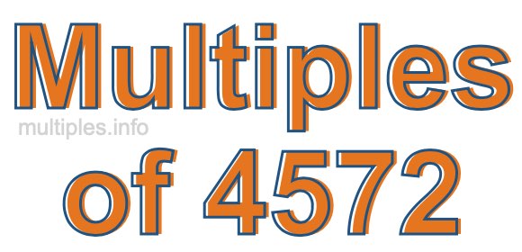 Multiples of 4572