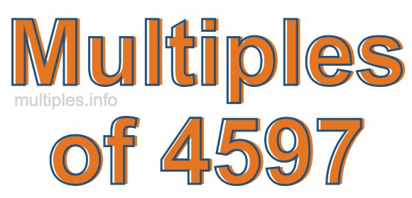 Multiples of 4597