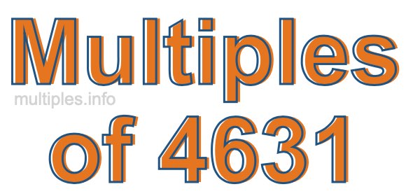 Multiples of 4631