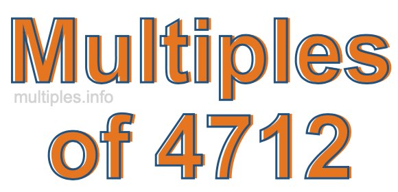 Multiples of 4712
