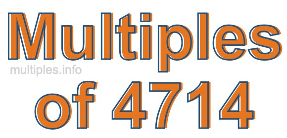 Multiples of 4714
