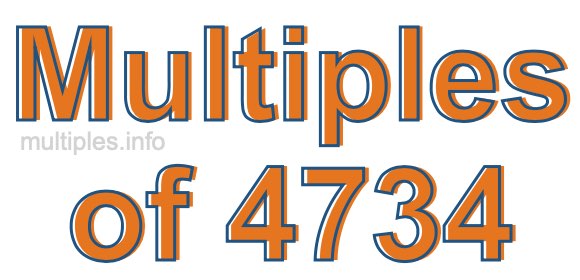 Multiples of 4734