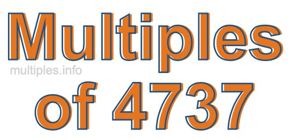 Multiples of 4737 Multiples of 4737