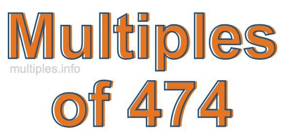 Multiples of 474