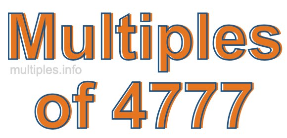 Multiples of 4777