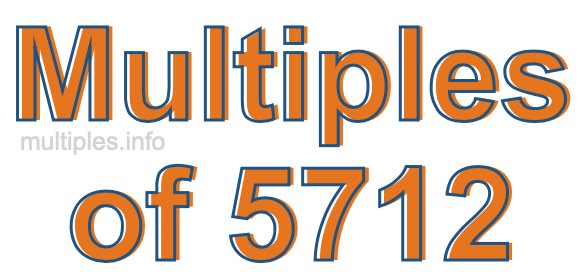Multiples of 5712