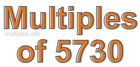 Multiples of 5730