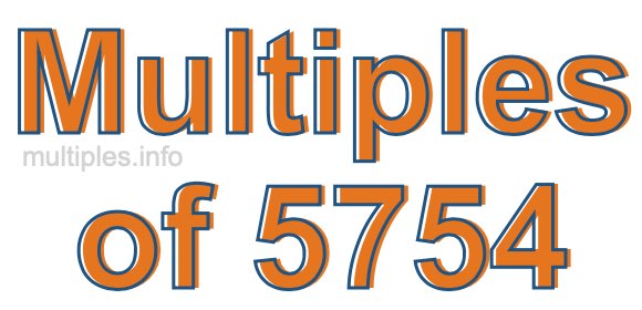 Multiples of 5754